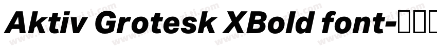 Aktiv Grotesk XBold font字体转换